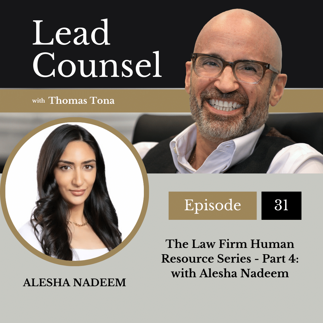 031: The Law Firm Human Resource Series – Part 4: The Importance of Ongoing Evaluations with Alesha Nadeem”