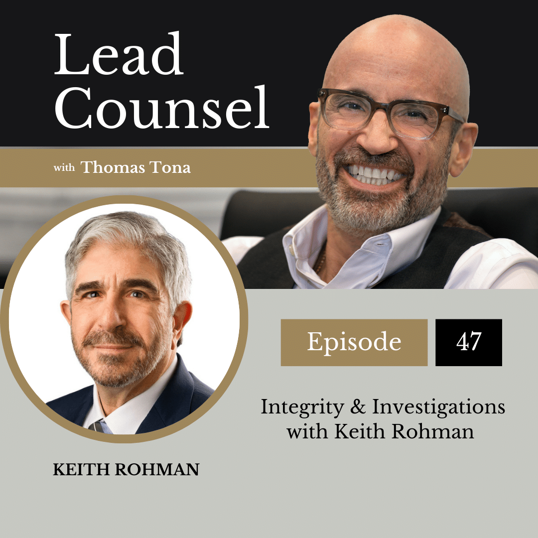 047: Integrity & Investigations with Keith Rohman