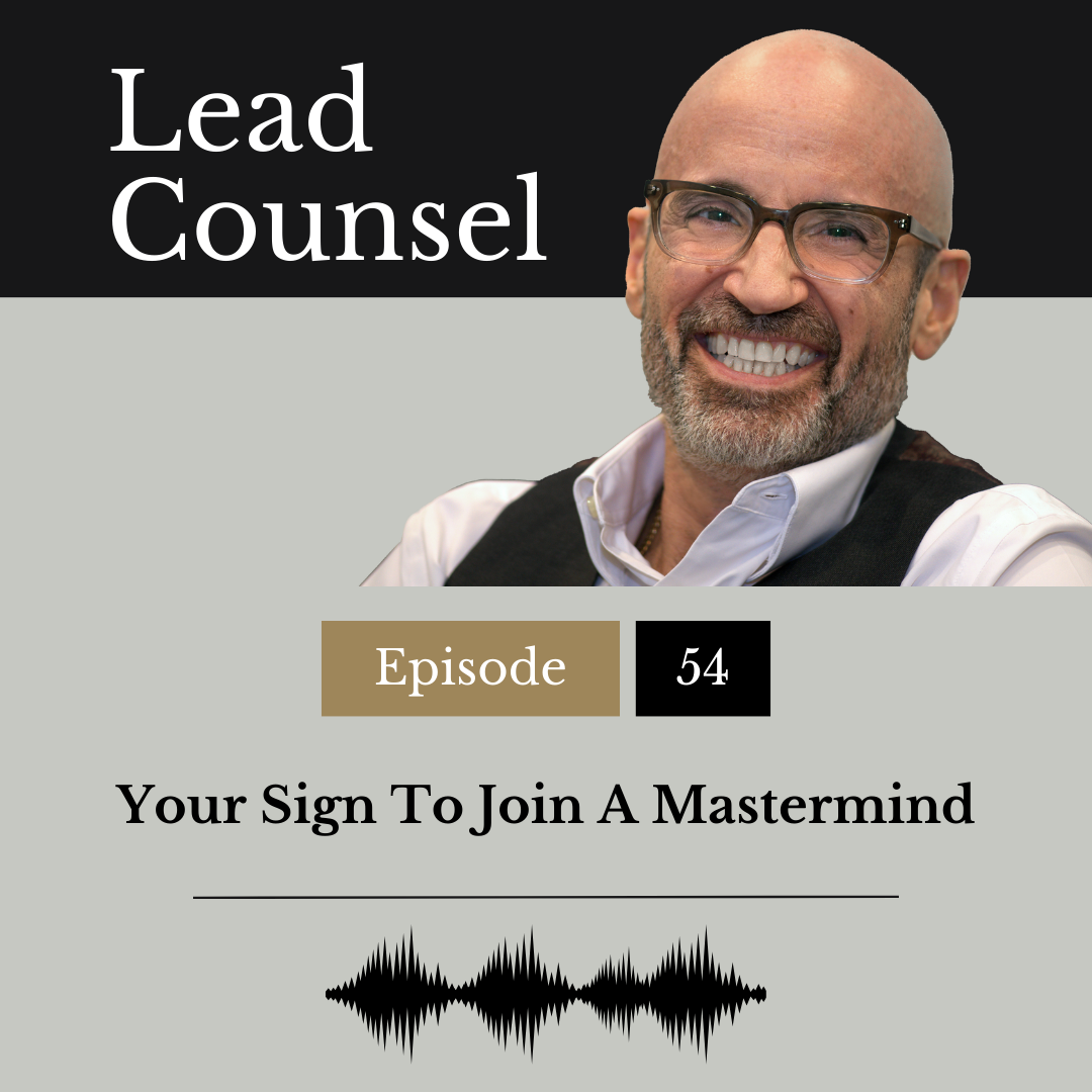 054: Your Sign To Join A Mastermind